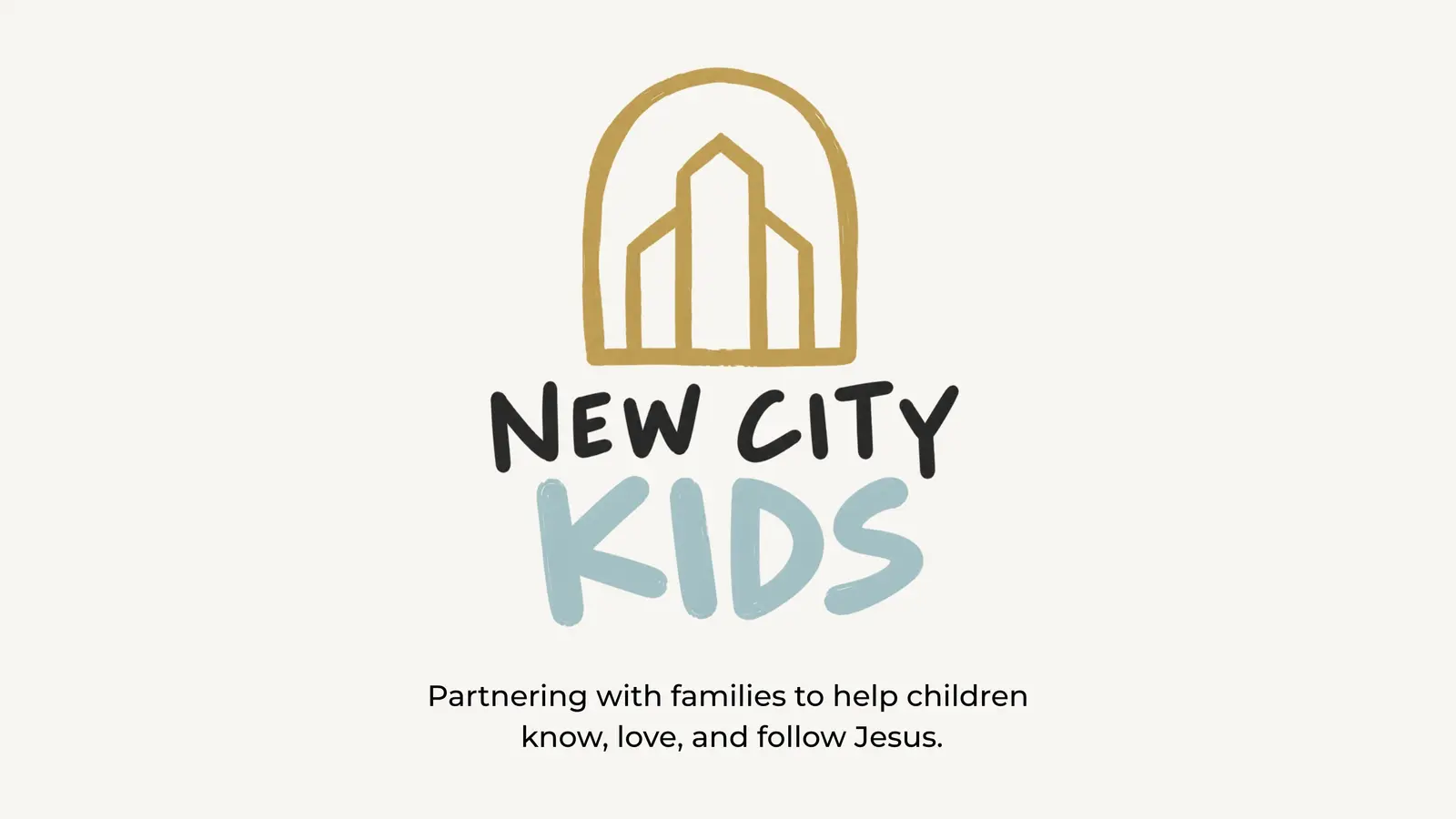 New City Kids: partnering with families to help children know, love, and follow Jesus